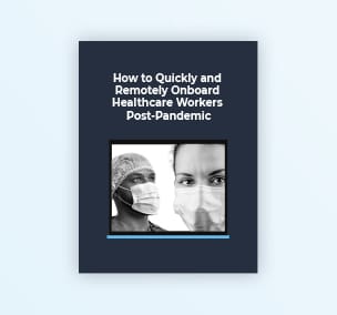 Remotely Onboarding Healthcare