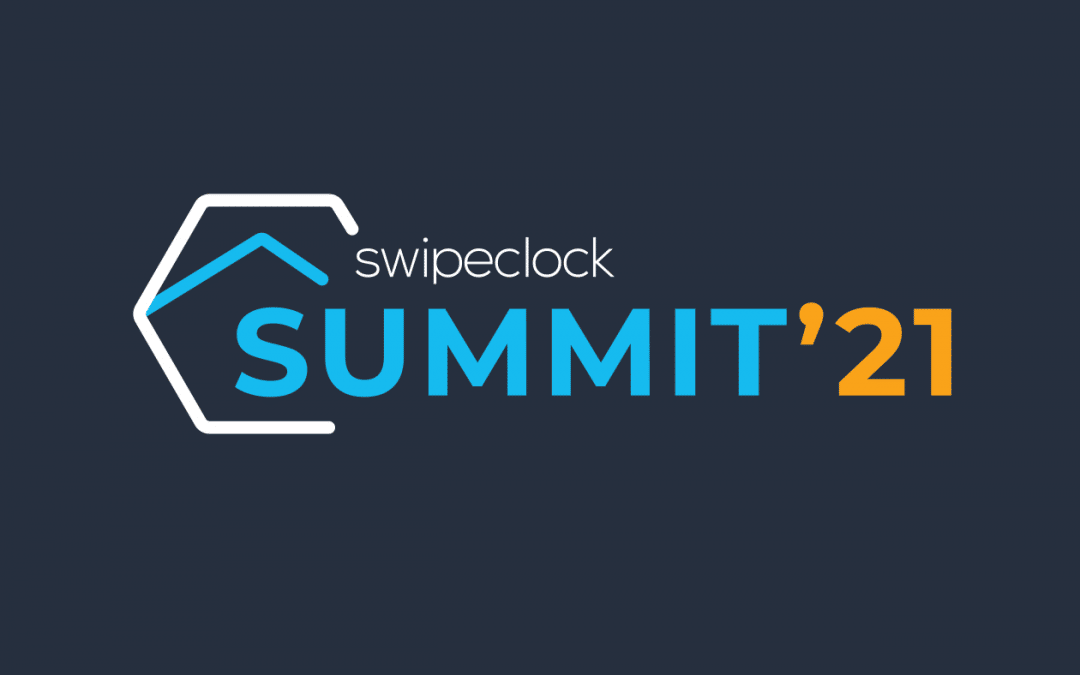 Swipeclock Announces Summit ’21 Virtual Conference With Theme of “Inspiration, Innovation, Impact”
