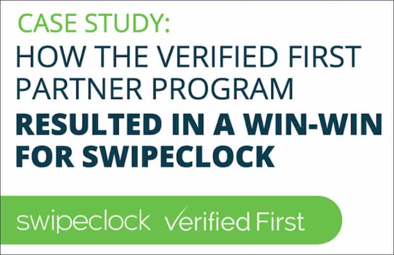 Swipeclock & Verified First Partnership Highlighted in Case Study