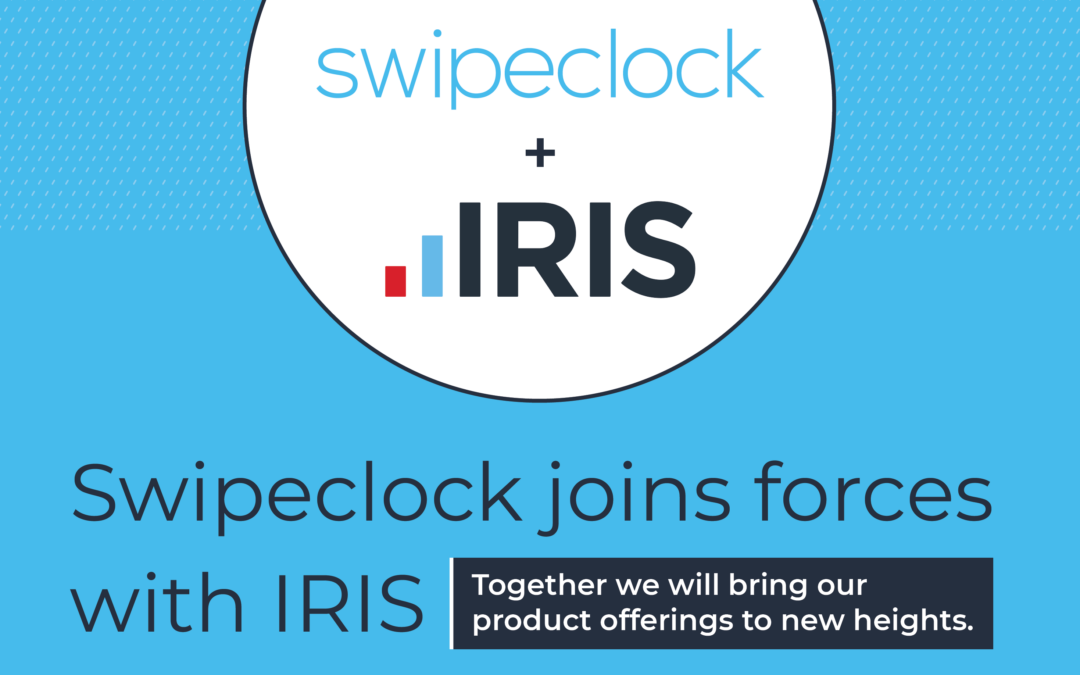 Swipeclock Is Joining Forces with the IRIS Software Group